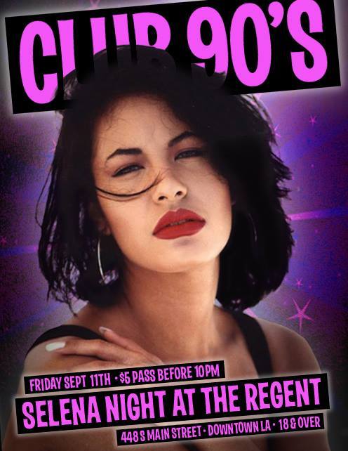 Regent's Selena Event Flier